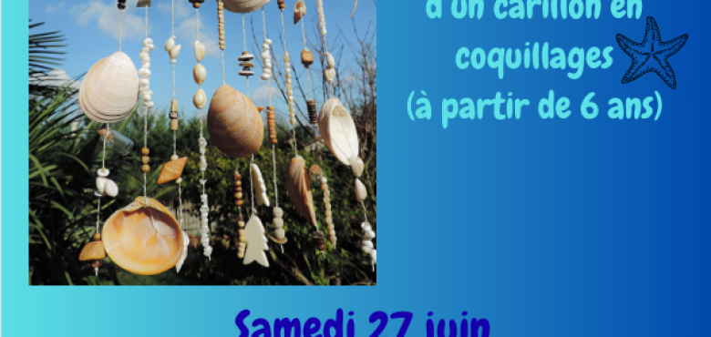 Atelier de fabrication d’un carillon en coquillages